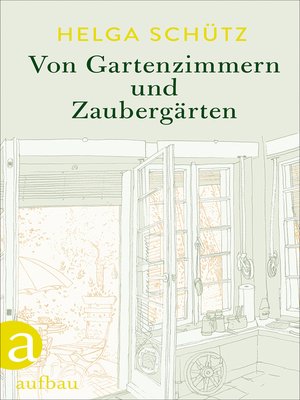 cover image of Von Gartenzimmern und Zaubergärten
